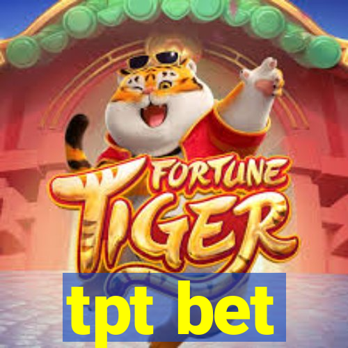 tpt bet